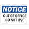 Signmission OSHA Notice, 3.5" Height, Out Of Service Do Not Use Sign, 5" X 3.5", Landscape OS-NS-D-35-L-17070 - alternate 1